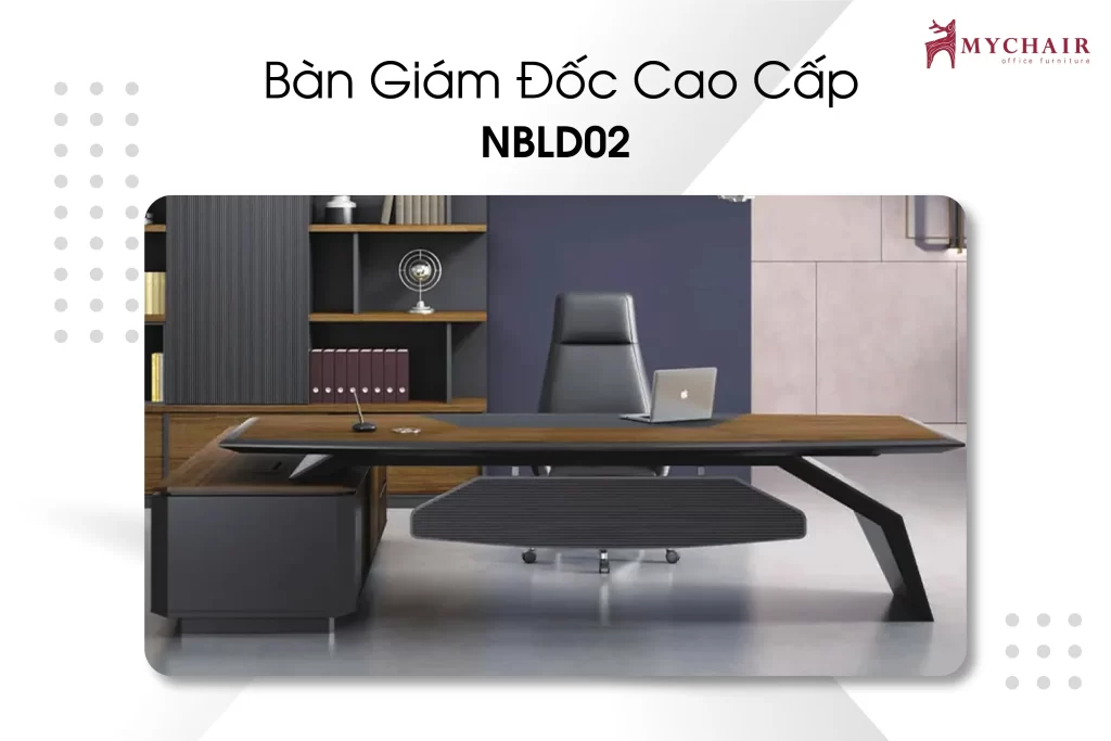 Mẫu bàn giám đốc gỗ cao cấp nhập khẩu NBLD02