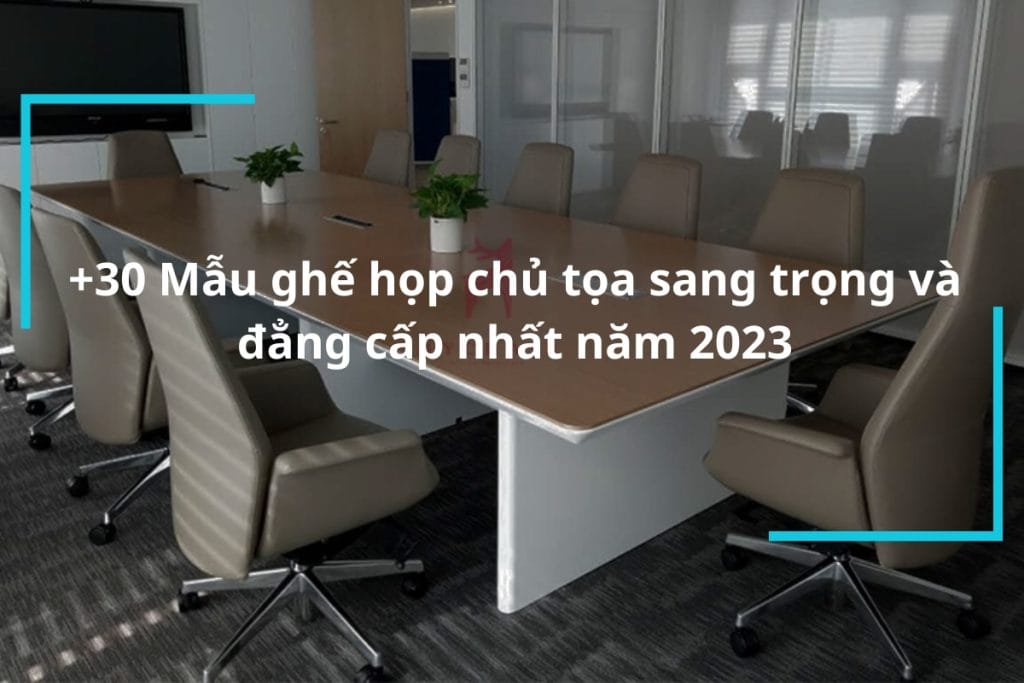Ghế họp chủ tọa sang trọng
