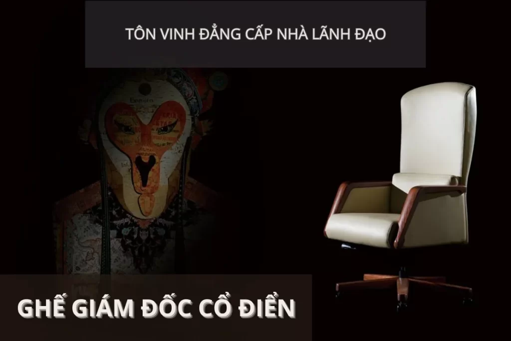 Ghế giám đốc cổ điển