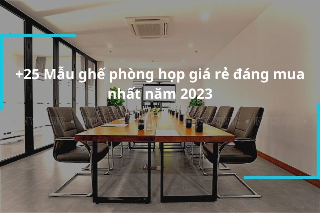 Ghế phòng họp giá rẻ chất lượng tốt