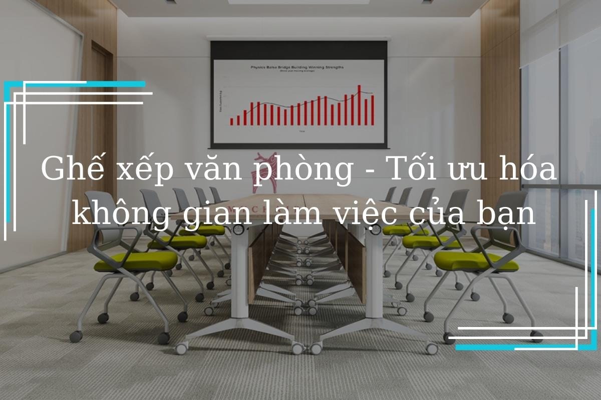 Top 10+ mẫu ghế xếp văn phòng đẹp, nhỏ gọn