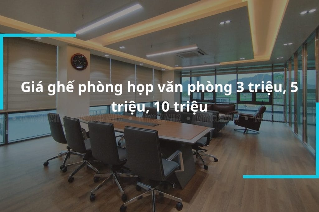 Giá ghế phòng họp văn phòng