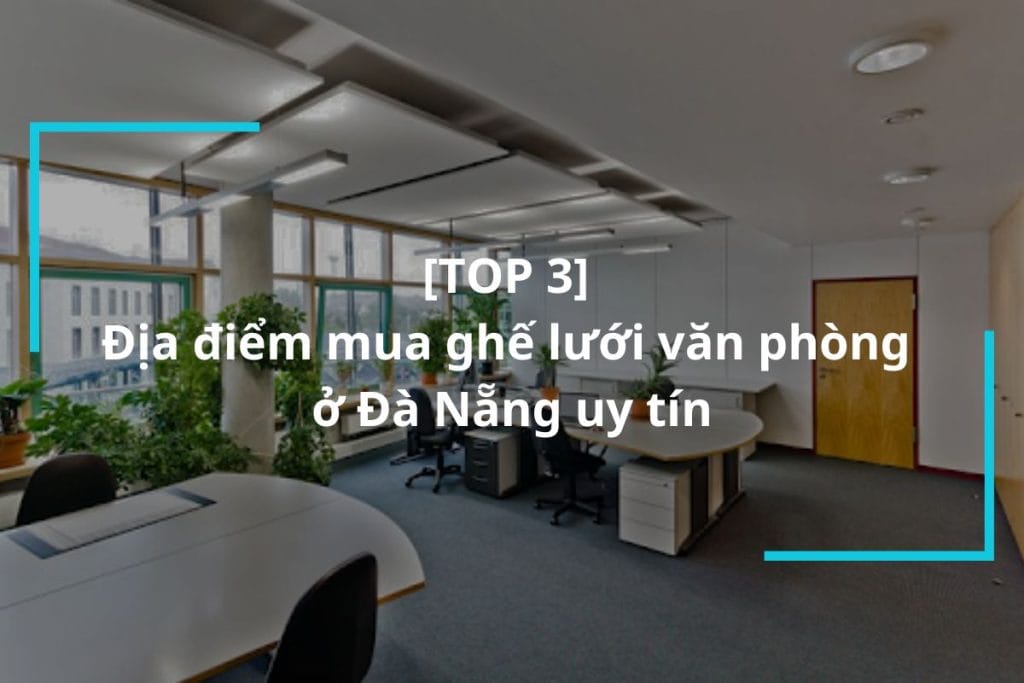 Mua ghế lưới văn phòng ở Đà Nẵng