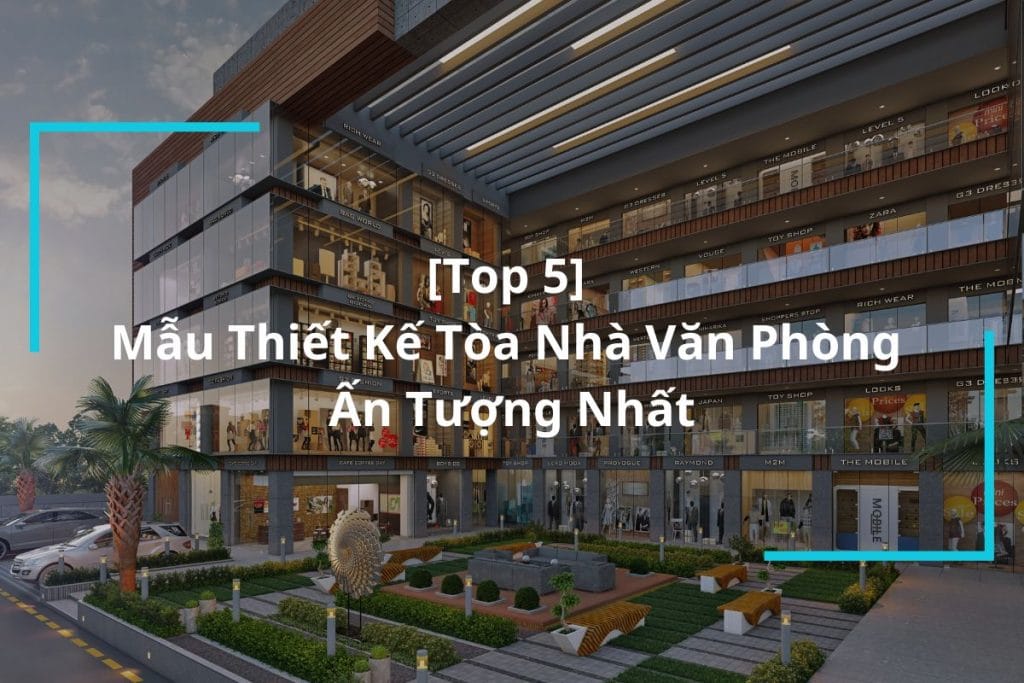 Thiết kế tòa nhà văn phòng