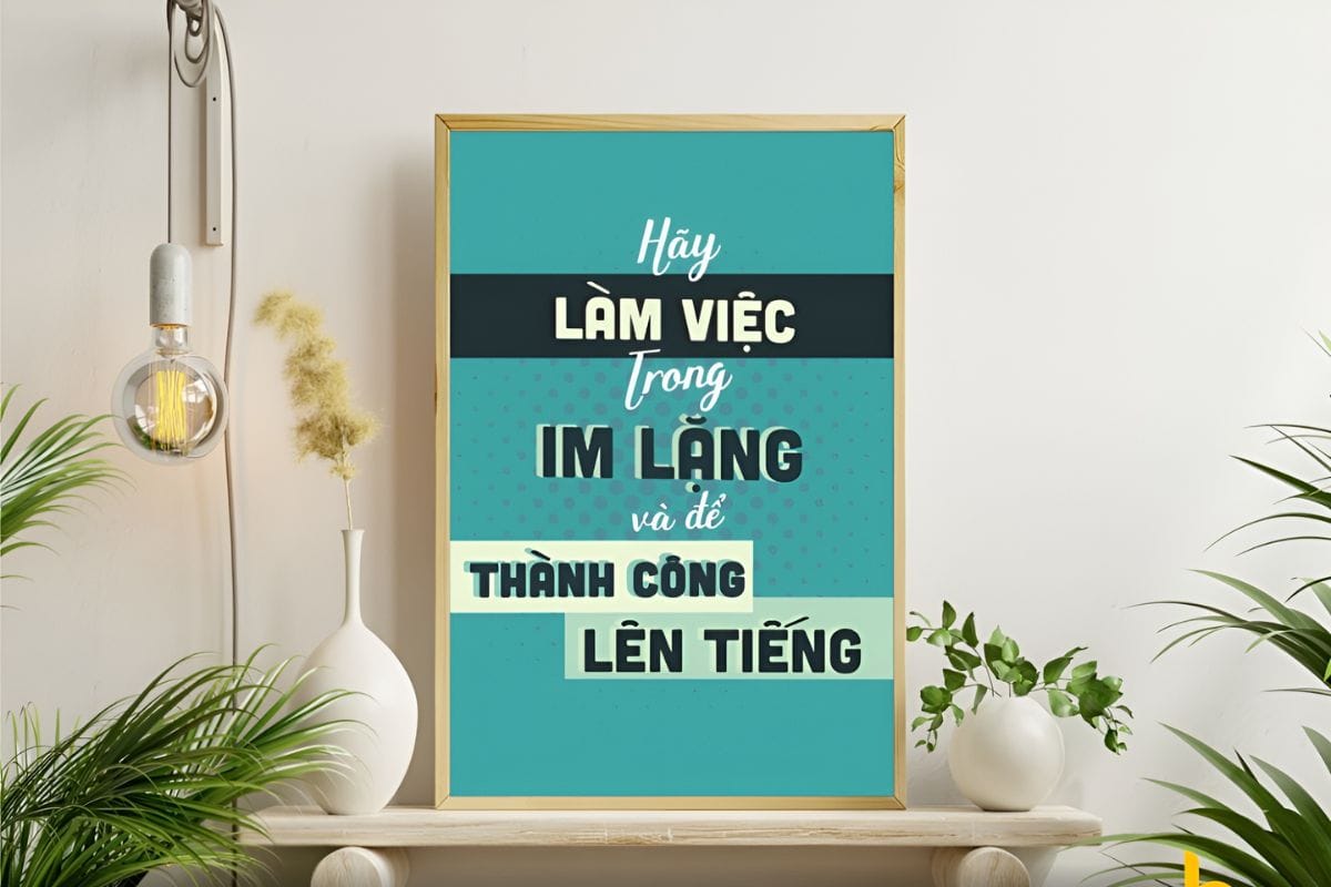 Tranh slogan treo văn phòng làm việc