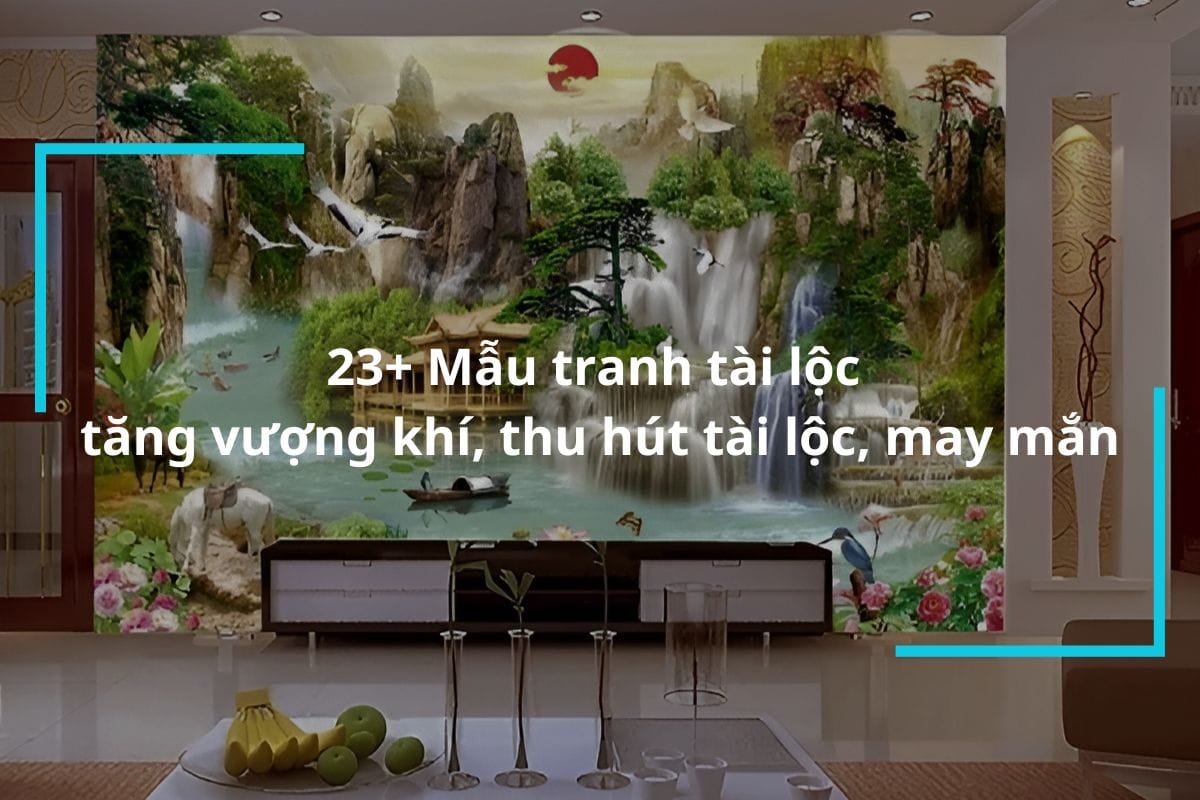 Tranh tài lộc tăng vượng khí gia chủ