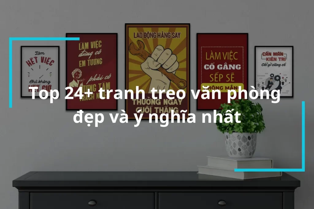 Tranh treo văn phòng làm việc
