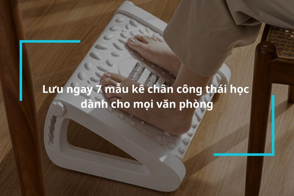 Các mẫu kê chân công thái học chất lượng