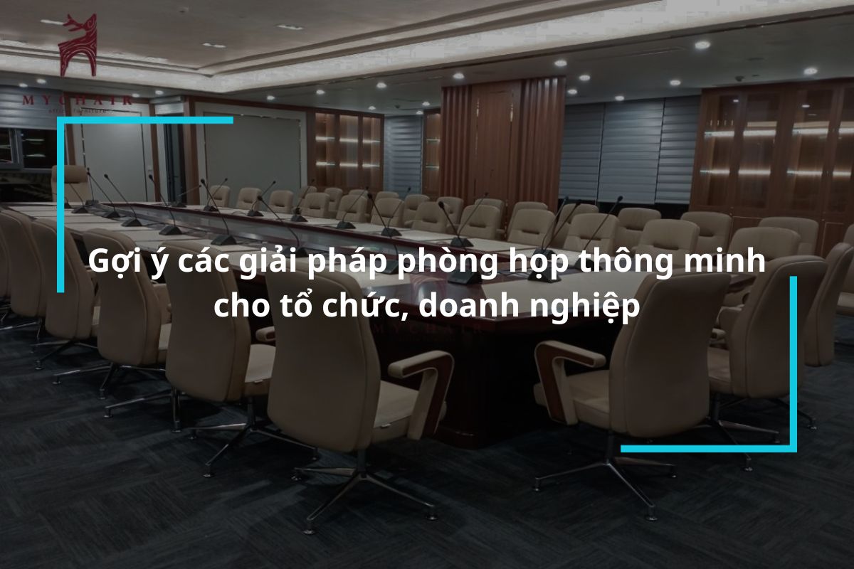 Tìm hiểu về giải pháp phòng họp thông minh