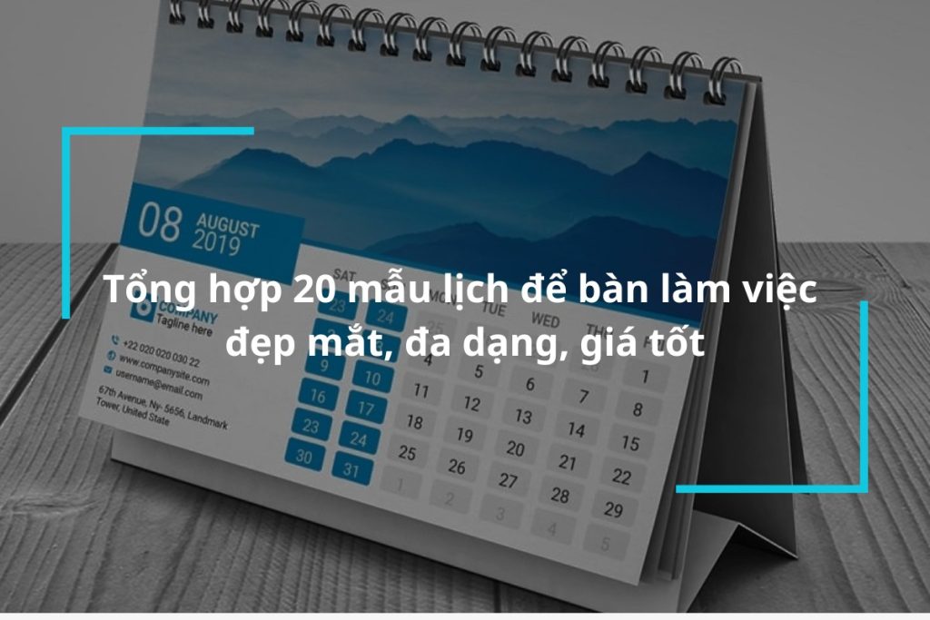 Top 20 mẫu lịch để bàn làm việc đẹp mắt, độc đáo