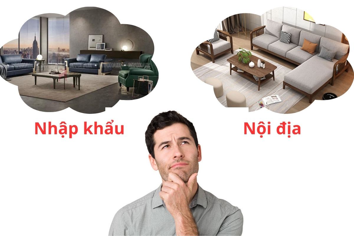 Nên chọn sofa cao cấp nhập khẩu hay nội địa?