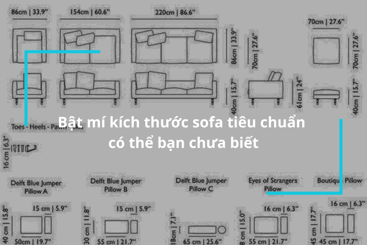 Bật mí kích thước sofa tiêu chuẩn có thể bạn chưa biết