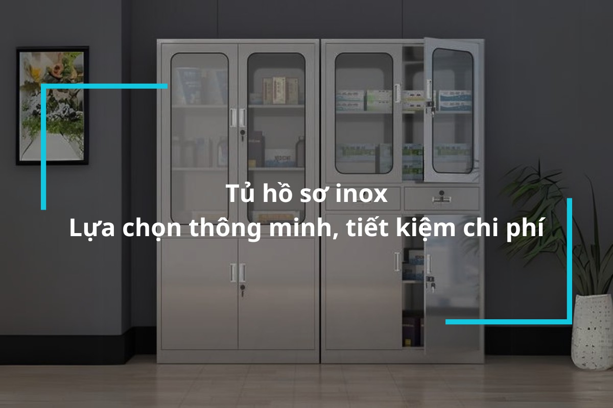 Top 15 mẫu tủ hồ sơ inox đẹp, bền bỉ