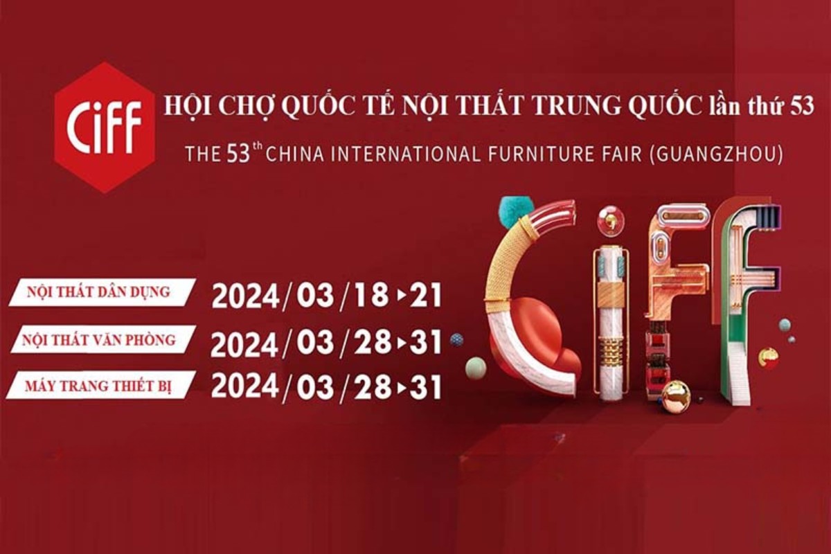 Hội chợ CIFF chia 2 giai đoạn chính