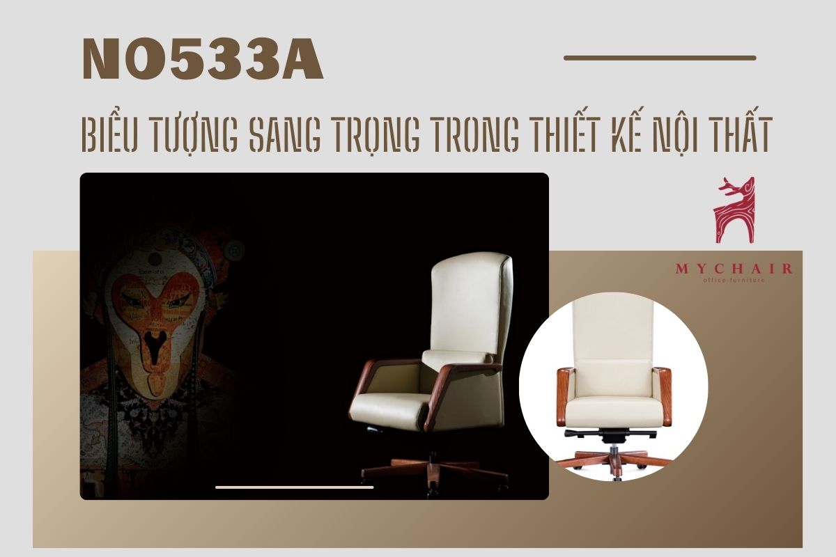 NO533A - Biểu tượng sang trọng trong thiết kế nội thất