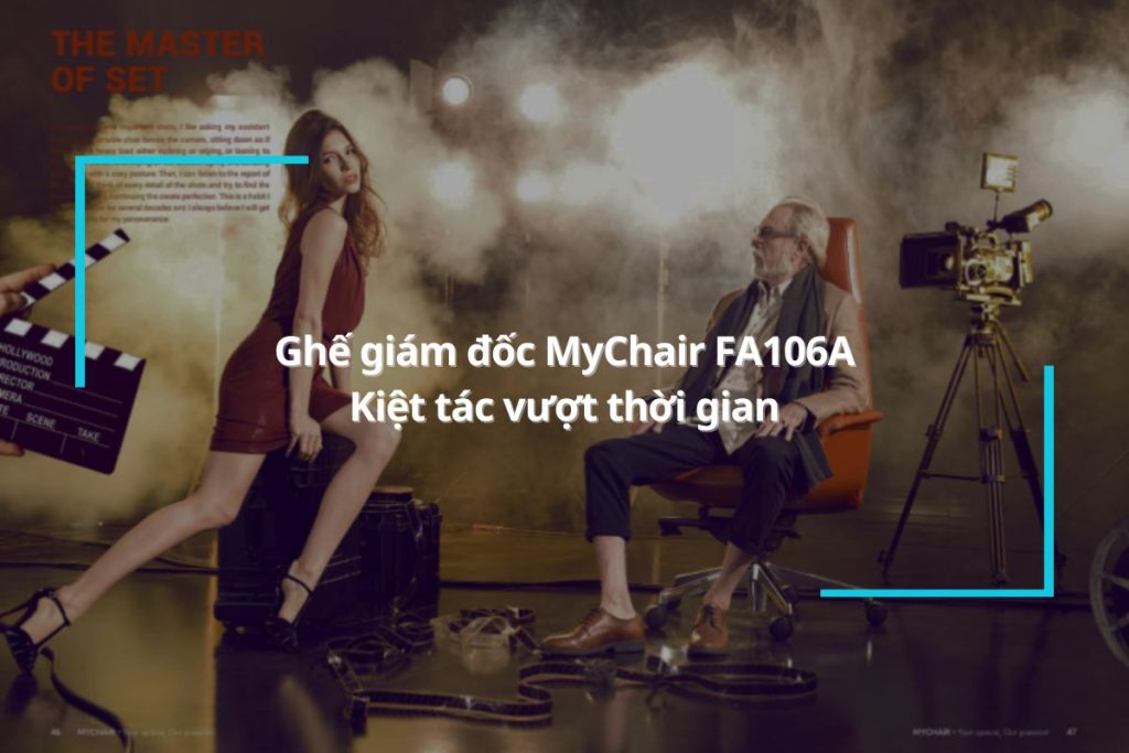 Ghế giám đốc MyChair FA106A - Kiệt tác vượt thời gian