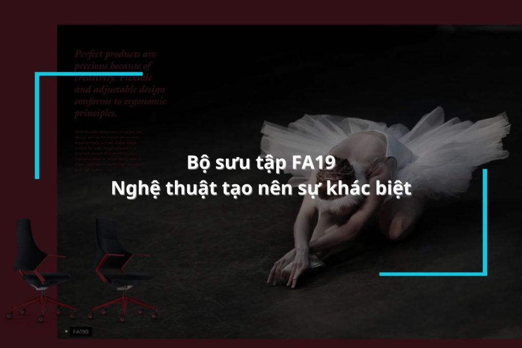 Bộ sưu tập FA19 - Nghệ thuật tạo nên sự khác biệt