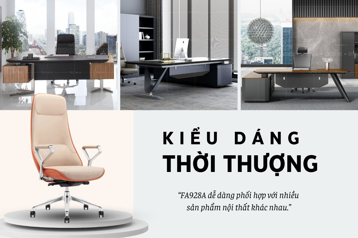 FA928A dễ dàng phối hợp với các sản phẩm nội thất