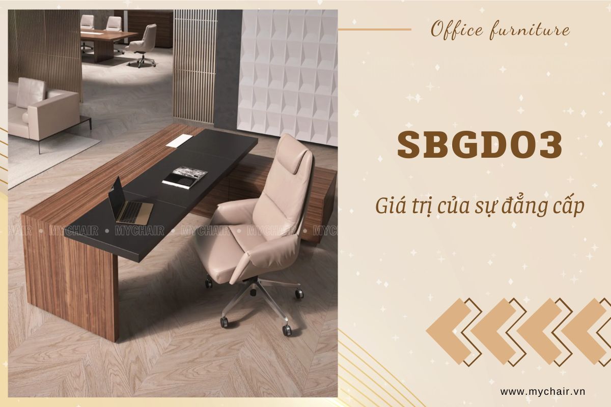 Giá trị của bàn giám đốc cao cấp SBGD03