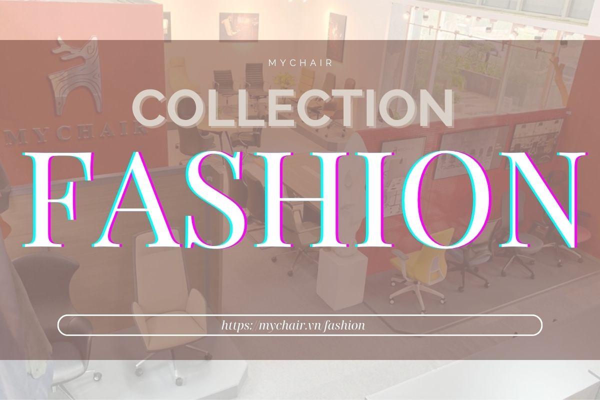 Bộ sưu tập ghế giám đốc Fashion
