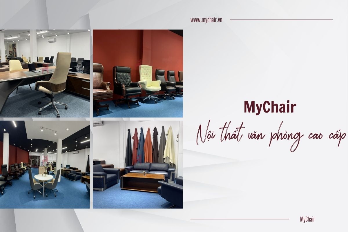 MyChair cung cấp ghế giám đốc chất lượng, bền đẹp