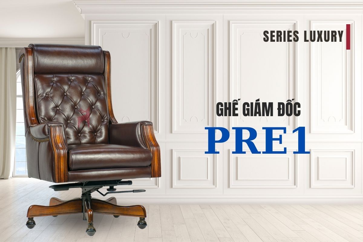 Ghế giám đốc PRE1