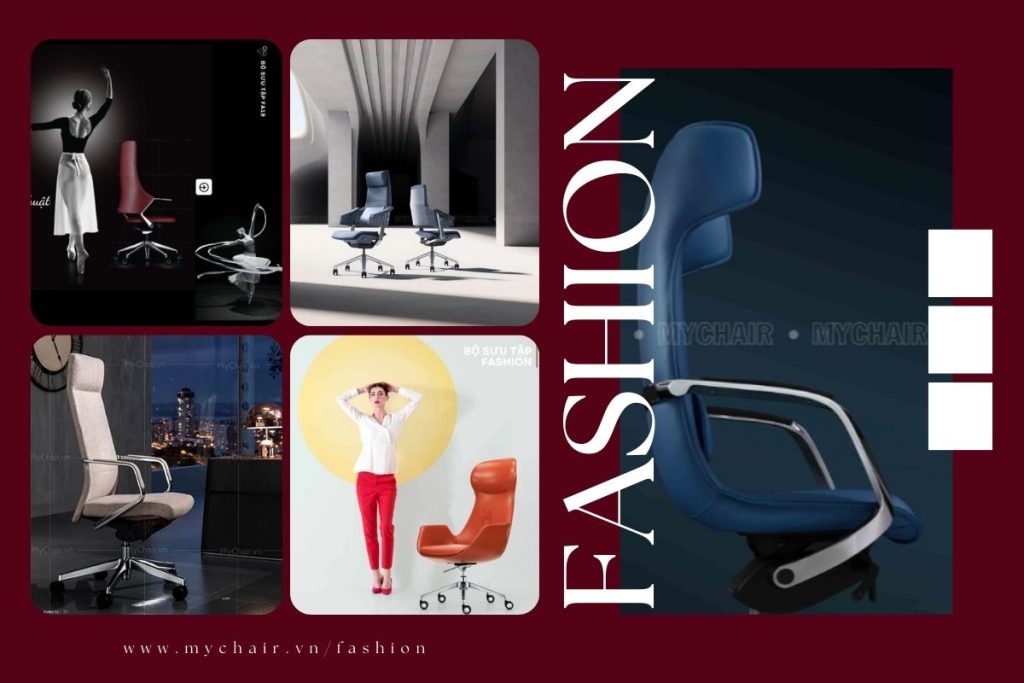 Tìm hiểu về bộ sưu tập ghế giám đốc Fashion
