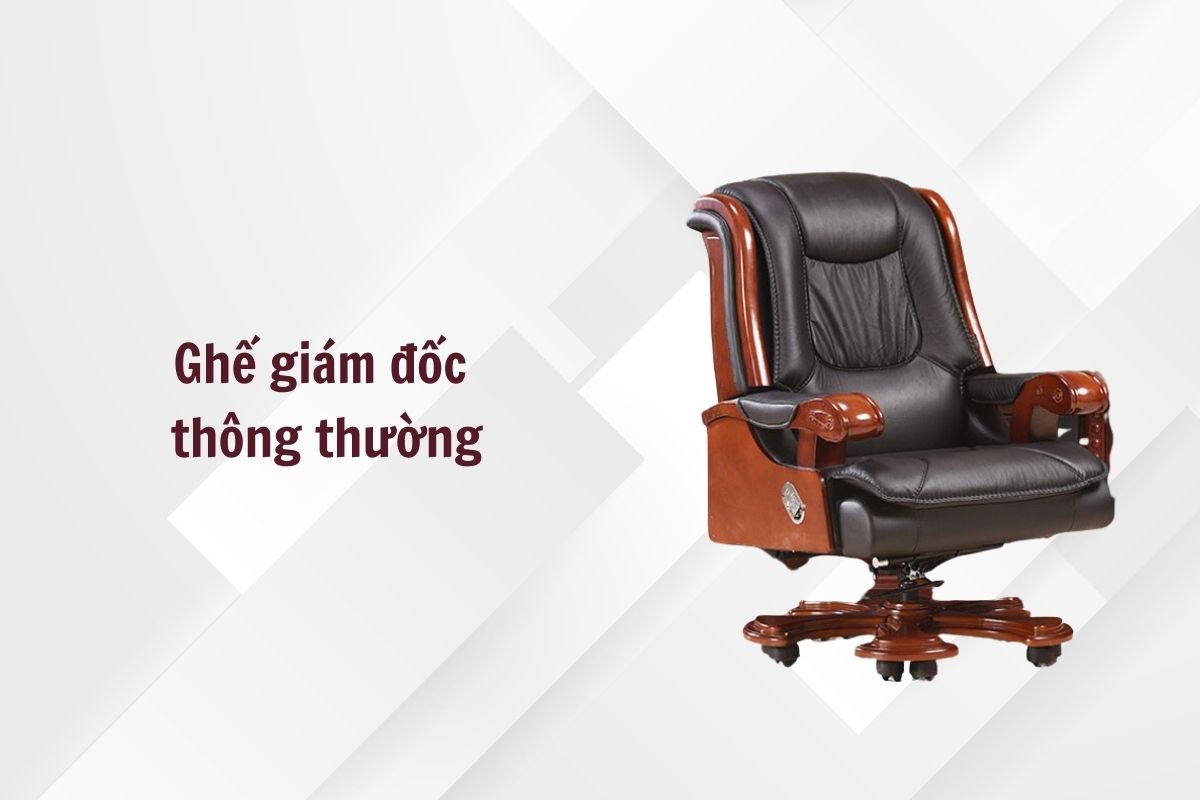 Những mẫu ghế giám đốc thông thường