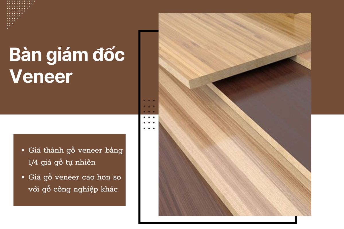 Bàn giám đốc gỗ Veneer có giá thành phải chăng