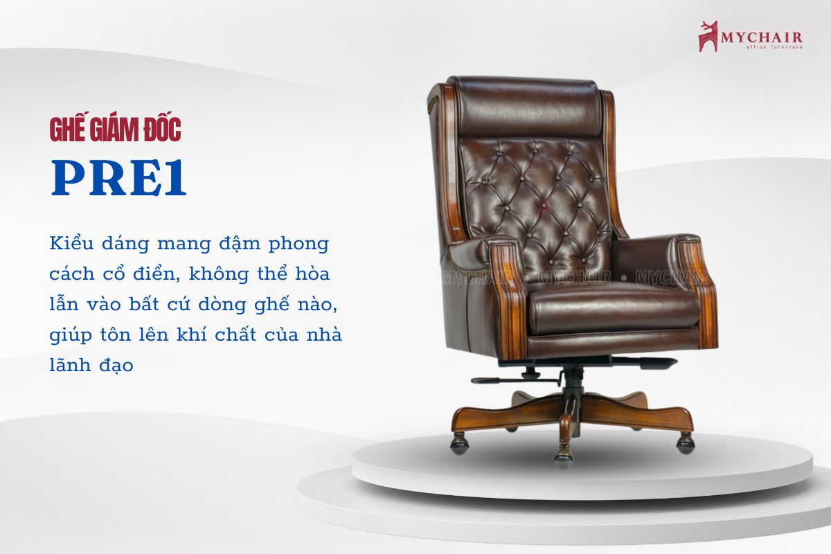 Ghế giám đốc PRE1