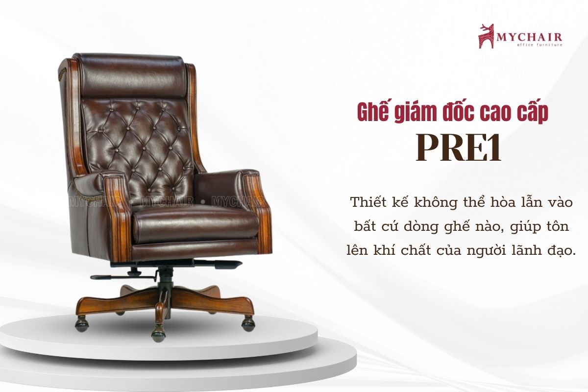Ghế giám đốc PRE1