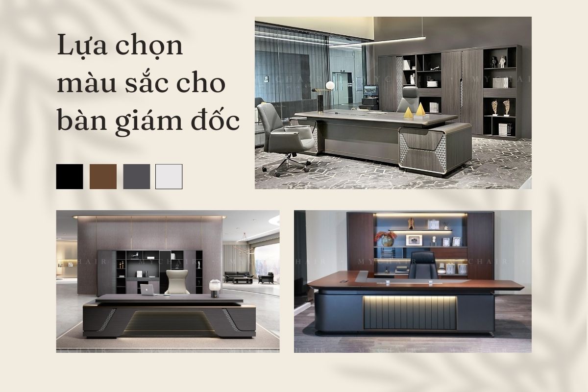 Lựa chọn màu sắc bàn làm việc cho lãnh đạo 30 - 45 tuổi