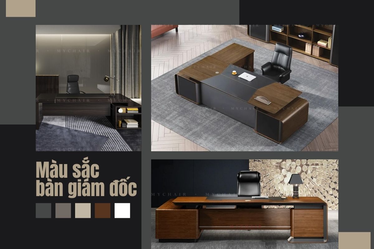 Lựa chọn màu sắc bàn giám đốc