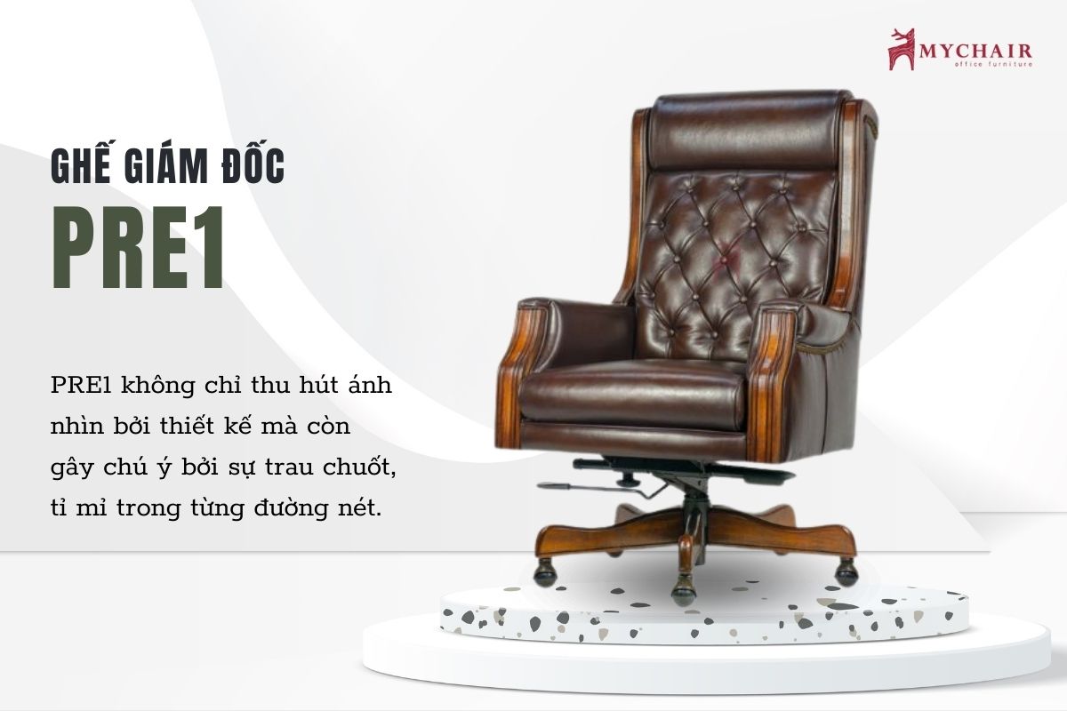 Ghế giám đốc PRE1