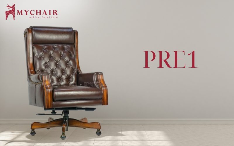 Sang trọng, tinh tế - PRE1 là lựa chọn lý tưởng cho nhà lãnh đạo hiện đại Ghế giám đốc cao cấp MyChair PRE1