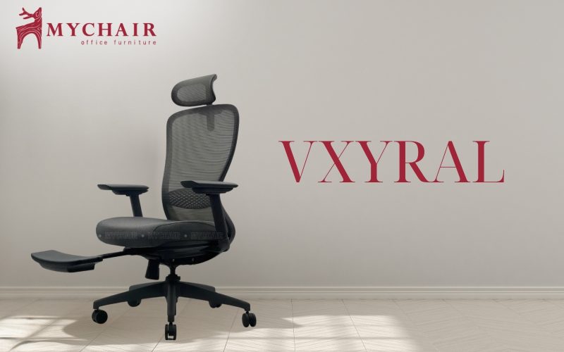 Ghế giám đốc MyChair VXYRAL hỗ trợ giảm căng thẳng và mệt mỏi Ghế lãnh đạo MyChair MO820B kê chân
