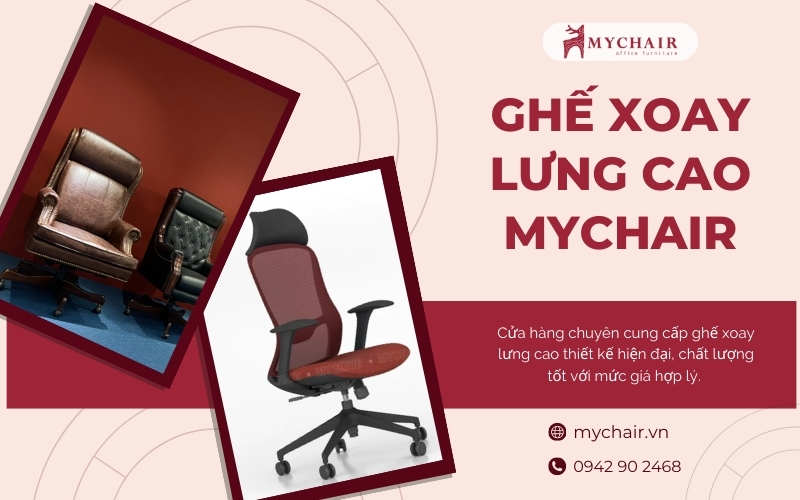 Ghế lưng cao MyChair chất liệu bền tốt cho sức khỏe