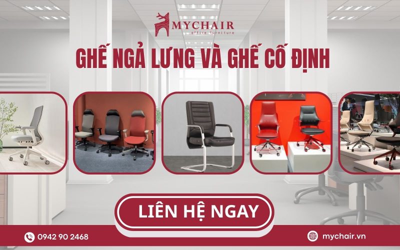 Có nên chọn ghế ngả lưng hay ghế cố định giá tốt tại MyChair