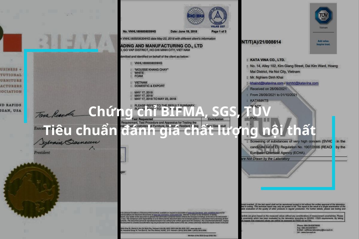 Chứng chỉ BIFMA, SGS, TUV – Tiêu chuẩn đánh giá sản phẩm nội thất