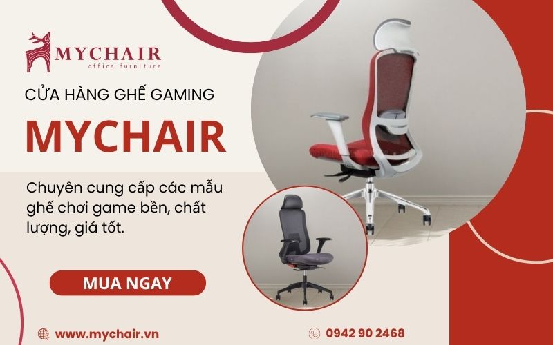 MyChair - Cửa hàng chuyên bán các dòng ghế văn phòng chơi game nhập khẩu, giá rẻ