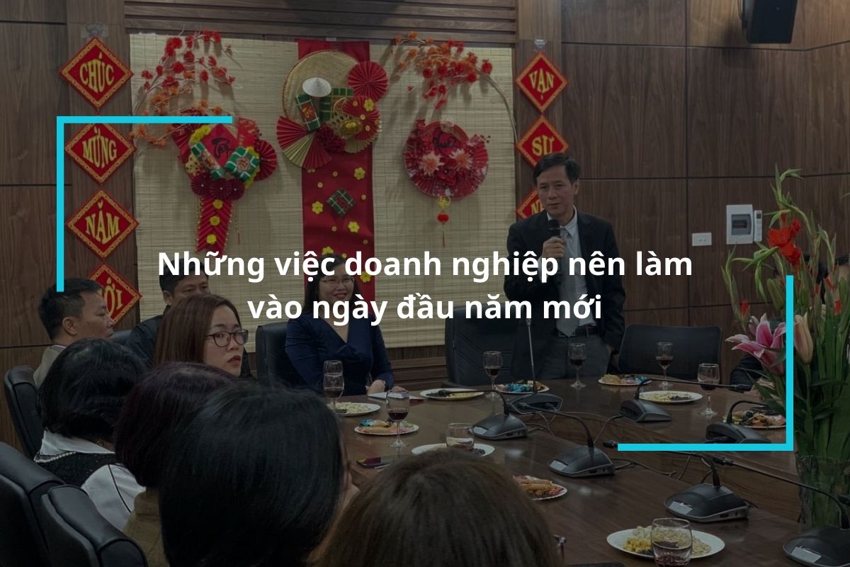 Những việc doanh nghiệp nên làm vào ngày đầu năm mới