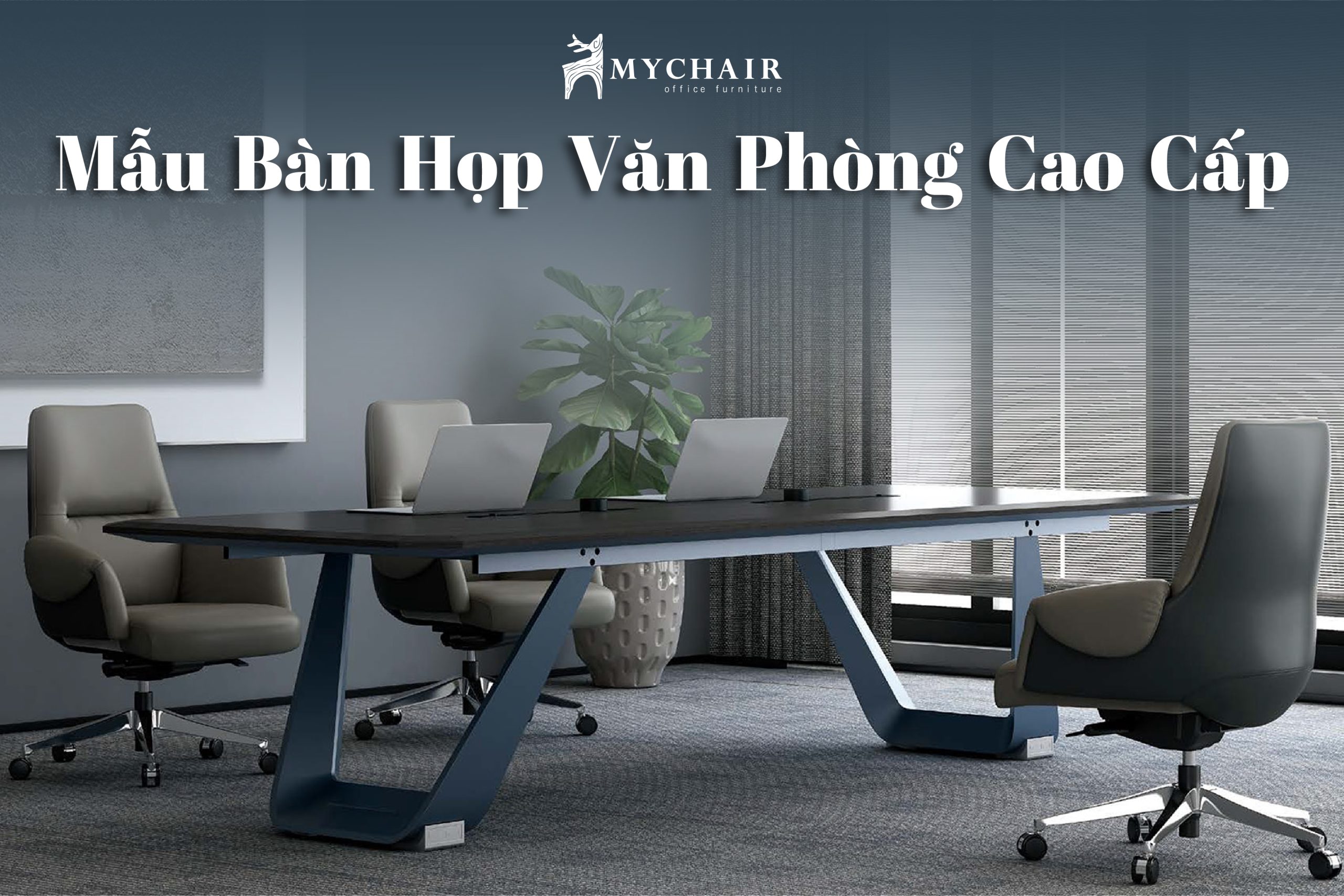 Mẫu Bàn Họp Văn Phòng Cao Cấp – Đa Dạng Mẫu Mã