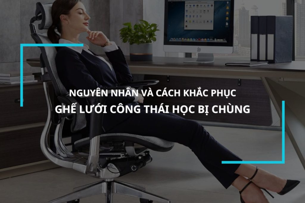 lưới ghế công thái học bị chùng