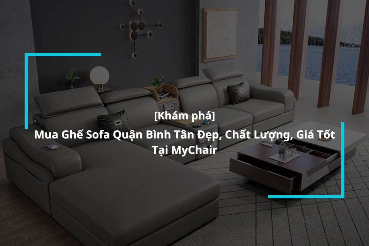 Mua ghế sofa quận Bình Tân