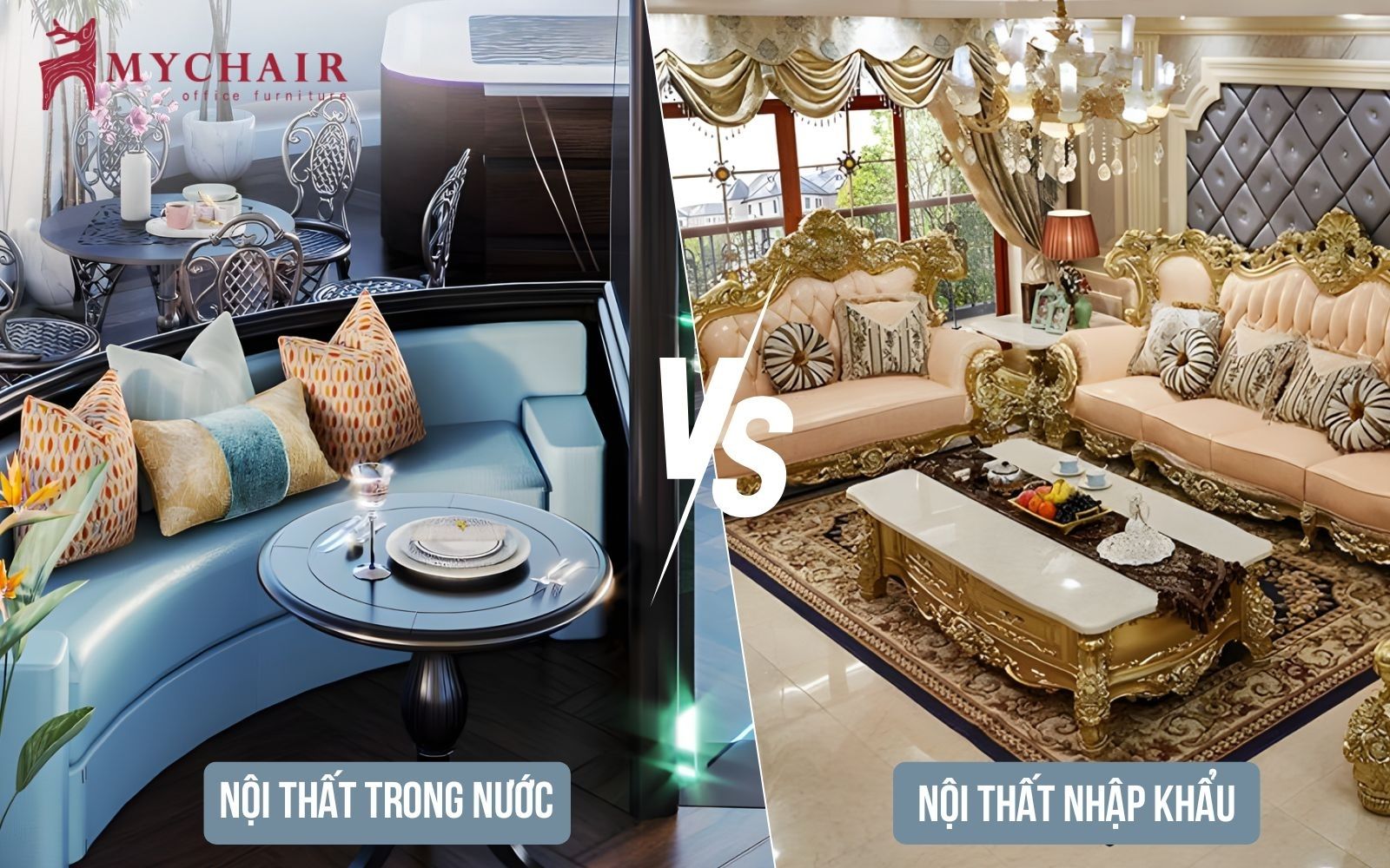 So sánh nội thất nhập khẩu với nội thất trong nước: nên chọn loại nào?