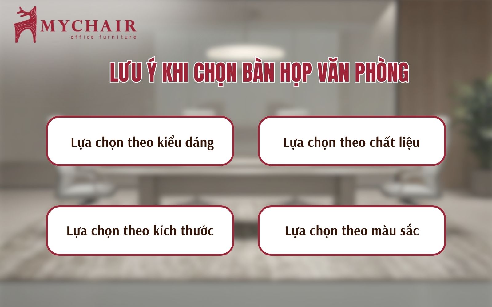 Một số tiêu chí quan trọng giúp lựa chọn bàn họp phù hợp